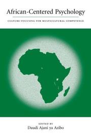 Cover of: African-Centered Psychology: Culture-Focusing for Multicultural Competence
