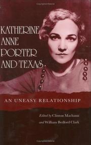 Cover of: Katherine Anne Porter and Texas: an uneasy relationship