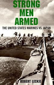 Cover of: Strong men armed: the United States Marines against Japan