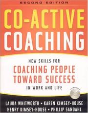 Cover of: Co-Active Coaching, 2nd Edition by Laura Whitworth, Karen Kimsey-House, Henry Kimsey-House, Phillip Sandahl