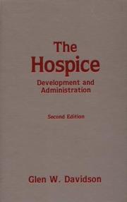 Cover of: The Hospice: development and administration
