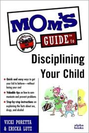 Cover of: Mom's guide to disciplining your child by Vicki Poretta