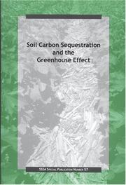 Soil carbon sequestration and the greenhouse effect by Soil Science Society of America. Meeting