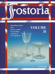 Cover of: Fostoria: an identification and value guide of pressed, blown & hand molded shapes