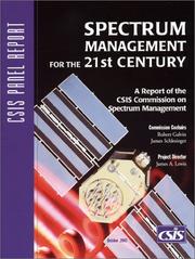 Cover of: Spectrum Management for the 21st Century: A Report of the Csis Commission on Spectrum Management (Csis Panel Report)