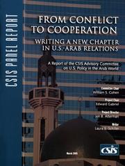 From conflict to cooperation : writing a new chapter in U.S.-Arab relations : a report of the CSIS Advisory Committee on U.S. Policy in the Arab World