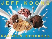 Jeff Koons by Jeff Koons, Rosenblum, Robert., Angelika Muthesius