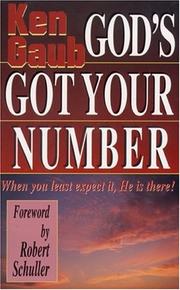 God's Got Your Number by Ken Gaub