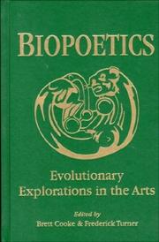 Cover of: Biopoetics: evolutionary explorations in the arts