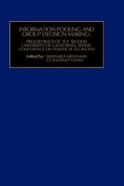 Information pooling and group decision making : proceedings of the second University of California, Irvine, Conference on Political Economy