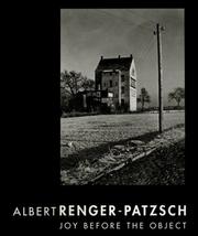 Cover of: Albert Renger-Patzsch: joy before the object