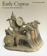 Early Cyprus : crossroads of the Mediterranean