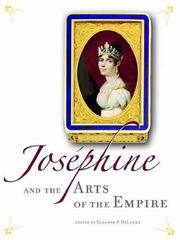 Cover of: Joséphine and the arts of the Empire