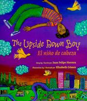The upside down boy by Juan Felipe Herrera