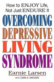Cover of: Overcoming depressive living syndrome: how to enjoy life, not just endure it