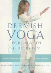 Cover of: Dervish Yoga for Health and Longevity: Samadeva Gestural Euphony -- the Seven Major Arkanas