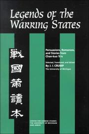 Legends of the warring states : persuasions, romances, and stories from Chan-kuo tsʿe