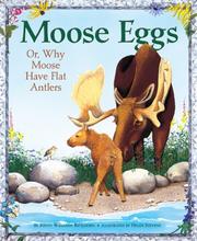 Cover of: Moose Eggs: Or, Why Moose Have Flat Antlers