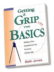 Cover of: Getting a Grip on the Basics