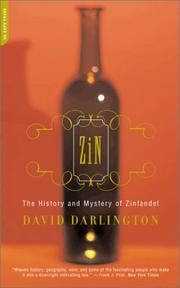 Cover of: Zin: The History and Mystery of Zinfandel