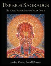 Cover of: Espejos sagrados: el arte visionario de Alex Grey