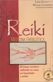 Cover of: Reíkí medicina energética: El toque curativo aplicado en casa, en hospitales y asilos (Inner Traditions)
