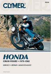 Cover of: Honda CB650 fours, 1979-1982: service, repair, performance