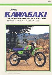 Cover of: Kawasaki 80-350Cc Rotary Valve, 1966-1994/Service, Repair, Performance