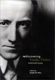Cover of: Rediscovering Vardis Fisher: Centennial Essays