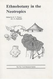 Cover of: Ethnobotany in the Neotropics: Proceedings (Advances in Economic Botany Vol. 1)