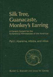 Silk tree, Guanacaste, Monkey's earring by Rupert C. Barneby