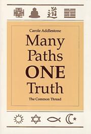 Cover of: Many Paths, One Truth: The Common Thread