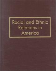 Cover of: Racial and Ethnic Relations in America Volume 1: A-Eth (Ability Testing-Ethnic Enclaves)