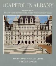 Cover of: The Capitol in Albany by photos. by William Clift ... [et al.] ; pref. by Mario M. Cuomo, Warren M. Anderson, Stanley Fink ; essays by William Kennedy.
