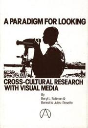 A paradigm for looking by Beryl Larry Bellman