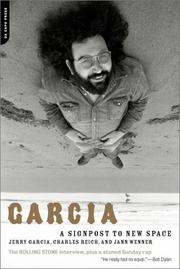 Garcia by Jerry Garcia, Jann Wenner, Charles Reich, Charles A. Reich