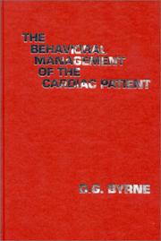 The behavioral management of the cardiac patient by D. G. Byrne