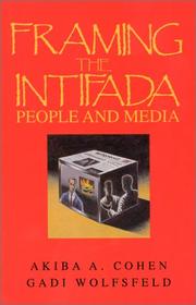Cover of: Framing the Intifada: people and media