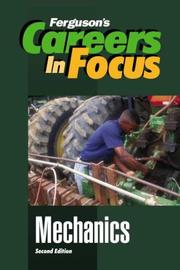 Mechanics (Careers in Focus) by J.G. Ferguson Publishing Company, Ferguson Publishing