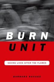 Cover of: Burn Unit: Saving Lives After the Flames