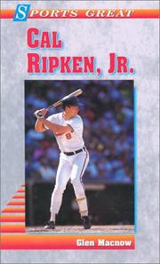 Sports great Cal Ripken, Jr by Glen Macnow