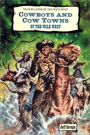 Cover of: Cowboys and cow towns of the Wild West