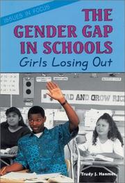 Cover of: The gender gap in schools: girls losing out