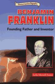 Cover of: Benjamin Franklin, founding father and inventor by Leila Merrell Foster