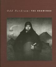 Odd Nerdrum, the drawings by Odd Nerdrum, Richard Vine, E. John Bullard