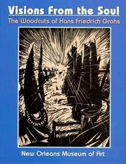 Visions from the soul by Hans Grohs, Robert P., Ph.D. Bareikis, Daniel Piersol