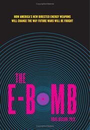 Cover of: The E-bomb: how America's new directed energy weapons will change the way future wars will be fought