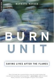 Burn unit : saving lives after the flames