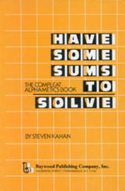 Cover of: Have Some Sums to Solve by Steven Kahan