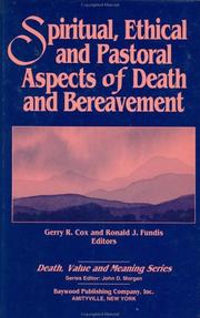 Cover of: Spiritual, ethical, and pastoral aspects of death and bereavement